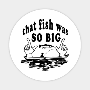 Funny and Clever Fish and Fisherman Design Magnet